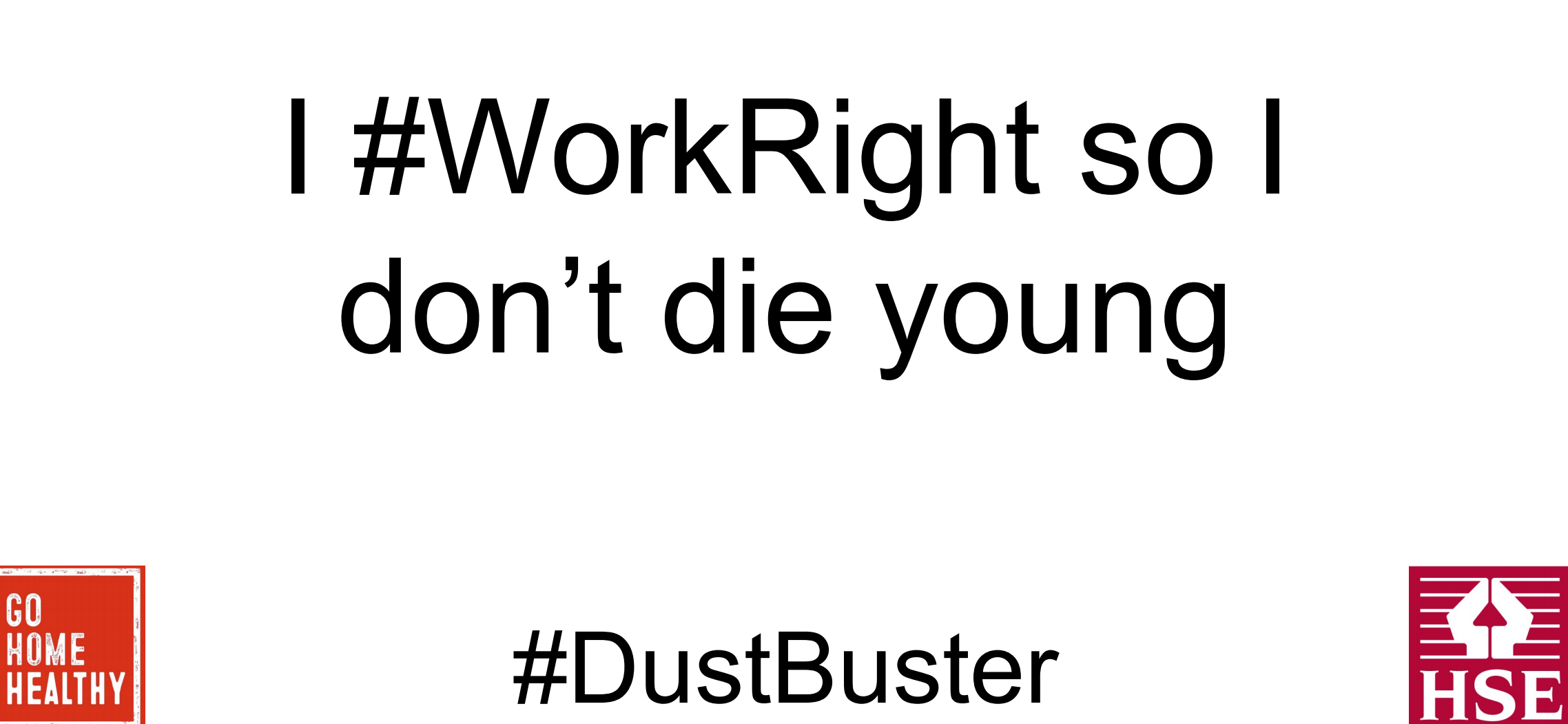 image is a HSE campaign poster for the #dustbuster initiative